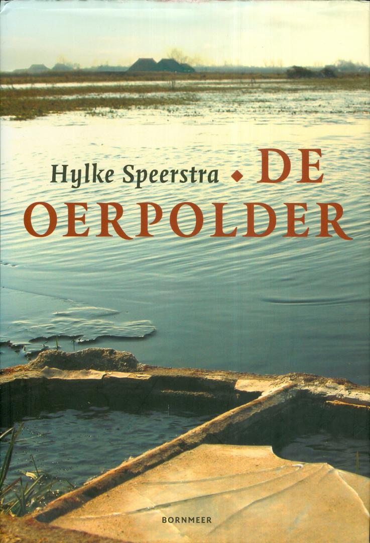 Speerstra, Hylke - Friese editie- De oerpolder