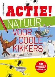 Cox, Michael - Actie! Natuur voor coole kikkers