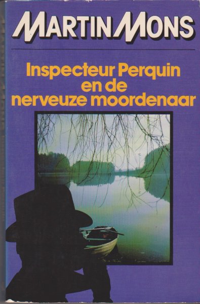 Mons, Martin - Inspecteur Perquin e.d.nerveuze moordenaar