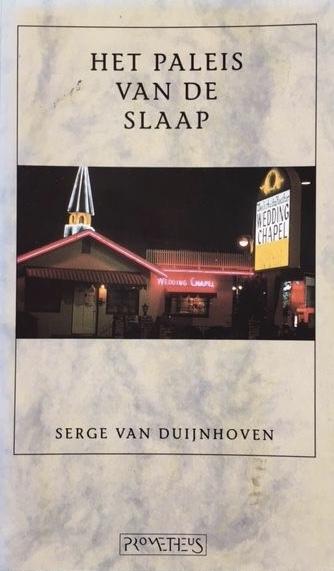 Duijnhoven, Serge van - Het Paleis Van De Slaap / druk 1