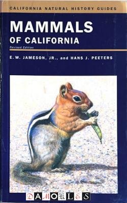 E.W. Jameso, Hans J. Peeters - Mammals of California