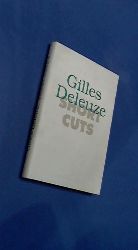 Deleuze, Gilles - Short cuts