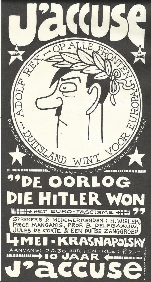 Opland (ps. Rob Wout) - J' Accuse "De oorlog die Hitler won: het euro-fascisme" 4 mei Krasnapolsky 20.30
