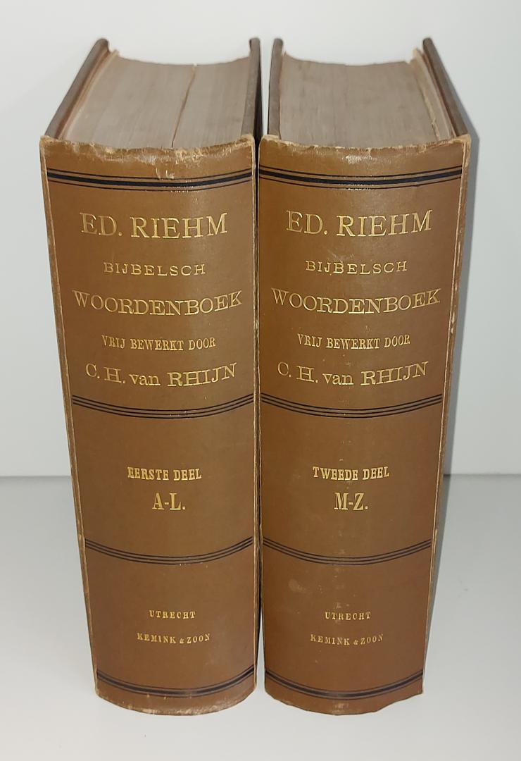 Riehm, dr. Ed. - Bijbelsch Woordenboek voor ontwikkelde lezers der Heilige Schriften. Uit het hoogduitsch vrij bewerkt door Dr. C.H. van Rhijn