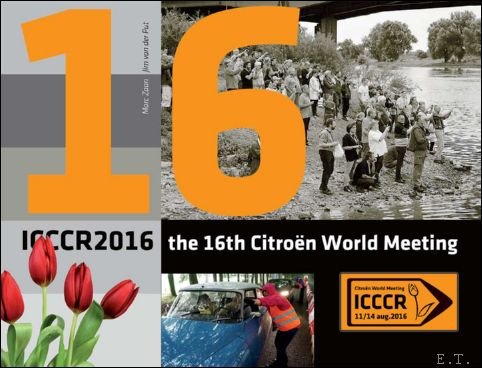Marc Zaan - ICCCR2016, the 16th Citroen World Meeting