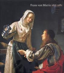 MIERIS, FRANS & BUVOLET, QUENTIN. - Frans van Mieris: 1635-1681.