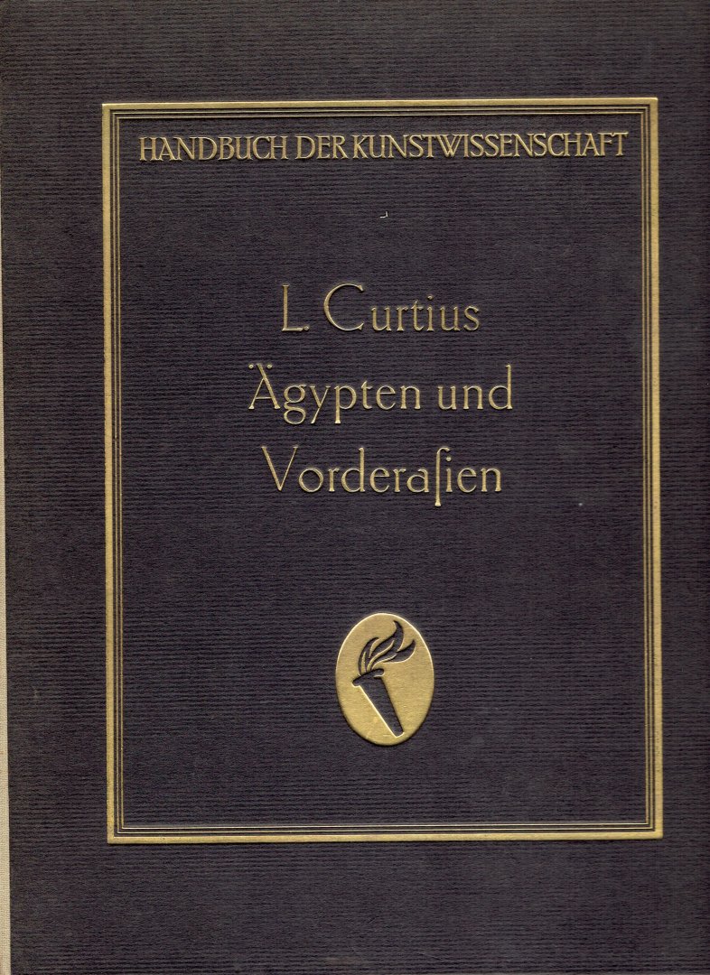 Ludwig Curtius - Die Äntiken Kunst