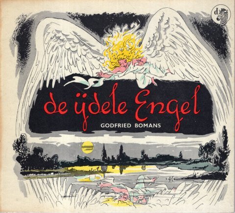 Bomans, Gotfried. - De ijdele engel.