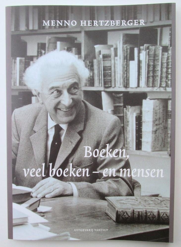 Menno Hertzberger - Boeken, veel boeken - en mensen - Herinneringen aan Internationaal Antiquariaat Menno Hertzberger 1920-1970. Bezorgd door Nico Kool