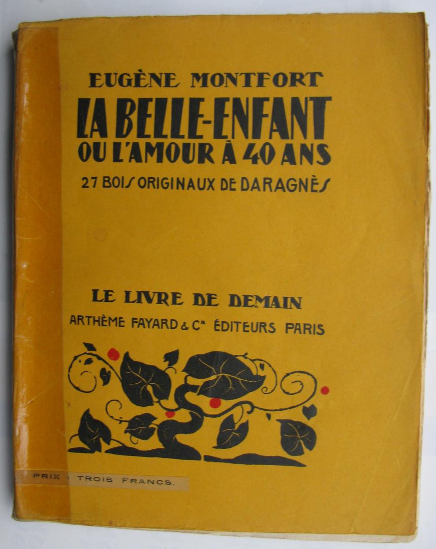 Montfort, Eugène - La belle-enfant ou l'amour à 40 ans