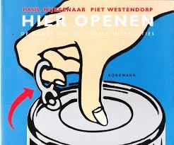 Mijksenaar, Paul & Westendorp, Piet - Hier openen. De kunst van de visuele instructies.