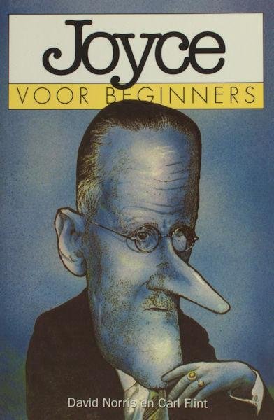 Norris, David, Carl Flint Illustraties. - Joyce voor beginners.