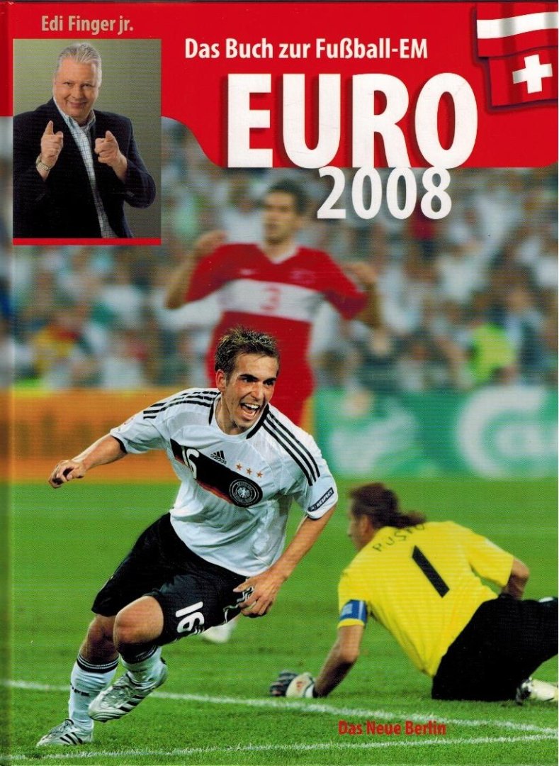 Edi Finger jr. - Euro 2008 -Das Buch zur Fussball-EM