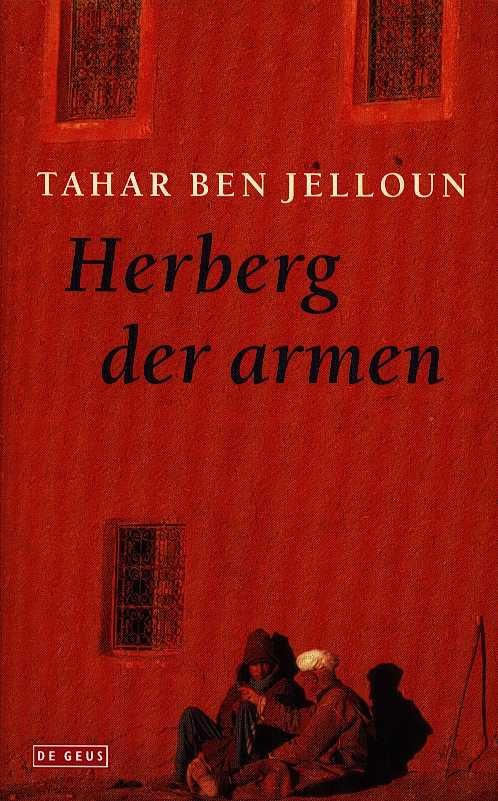 Jelloun, Tahar Ben - Herberg der armen