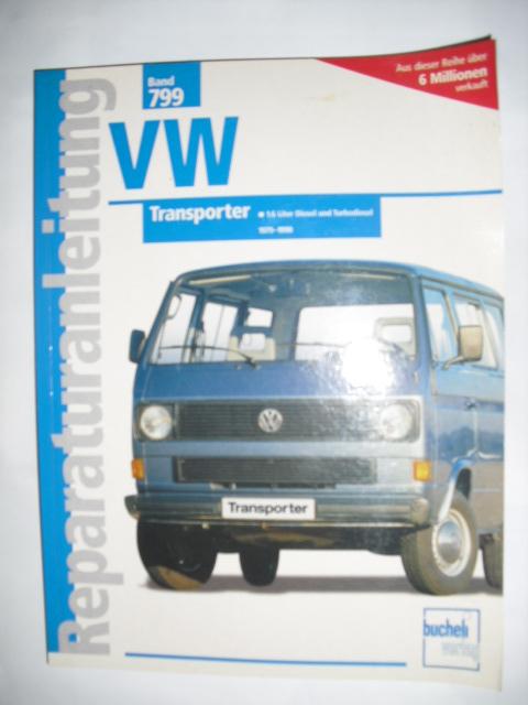  - VW Transporter Reparaturanleitung. 1.6 Liter Diesel und Turbodiesel 1979-1990