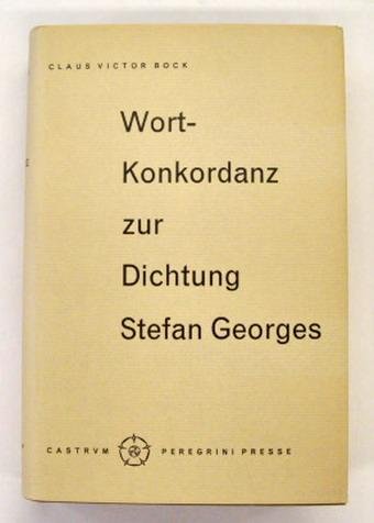 BOCK, CLAUS VICTOR. - Wort-Konkordanz zur Dichtung Stefan Georges.