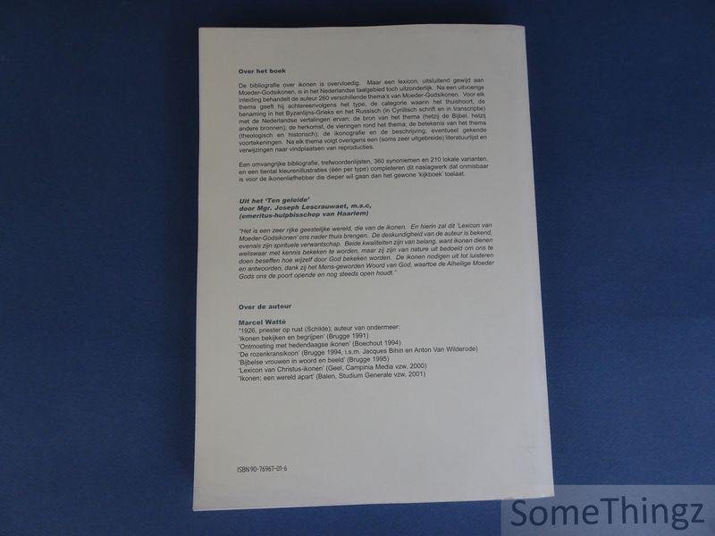 Watté, Marcel. - Lexicon van Moeder-Godsikonen. 'Theotokos'.