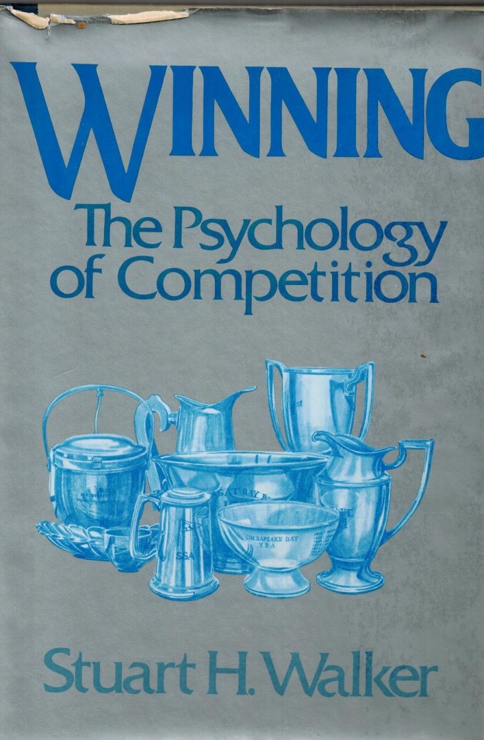 Walker, Stuart H. - Winning -The Psychology of Competition