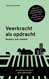 Veerkracht als opdracht - Denkers over voedsel
