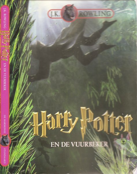 Rowling, J.K. vertaling door : Buddingh, Wiebe  .. Ien van Laanen - Harry Potter en de Vuurbeker .. Ondanks alle opwinding en magische gebeurtenissen