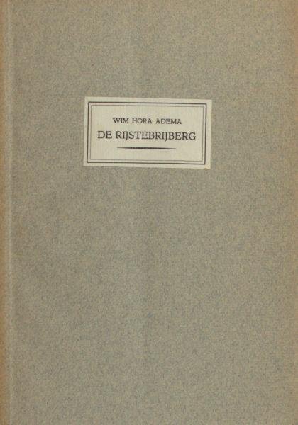 Hora Adema, Wim. - De rijstebrijberg.