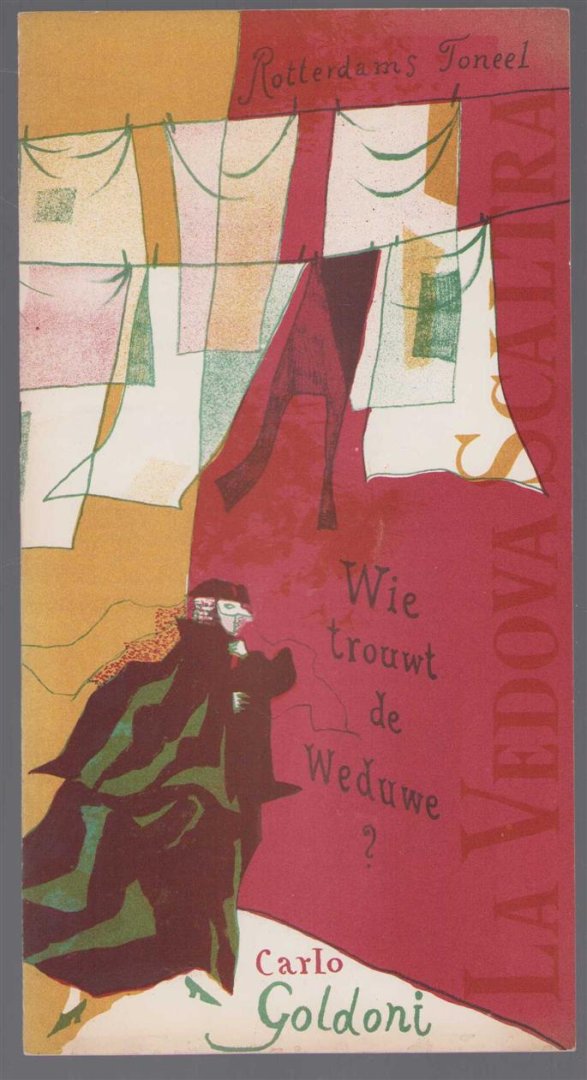 Goldoni, Carlo ( decor folder enz Nicolaas Wijnberg) - Wie trouwt de weduwe?