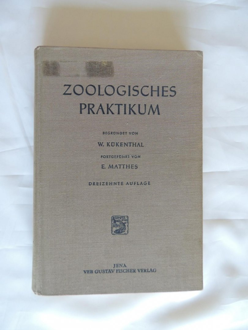 Willy Georg Kü̈kenthal  Kukenthal - Zoologisches Praktikum
