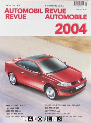  - Automobil Revue / Revue Automobile 2004