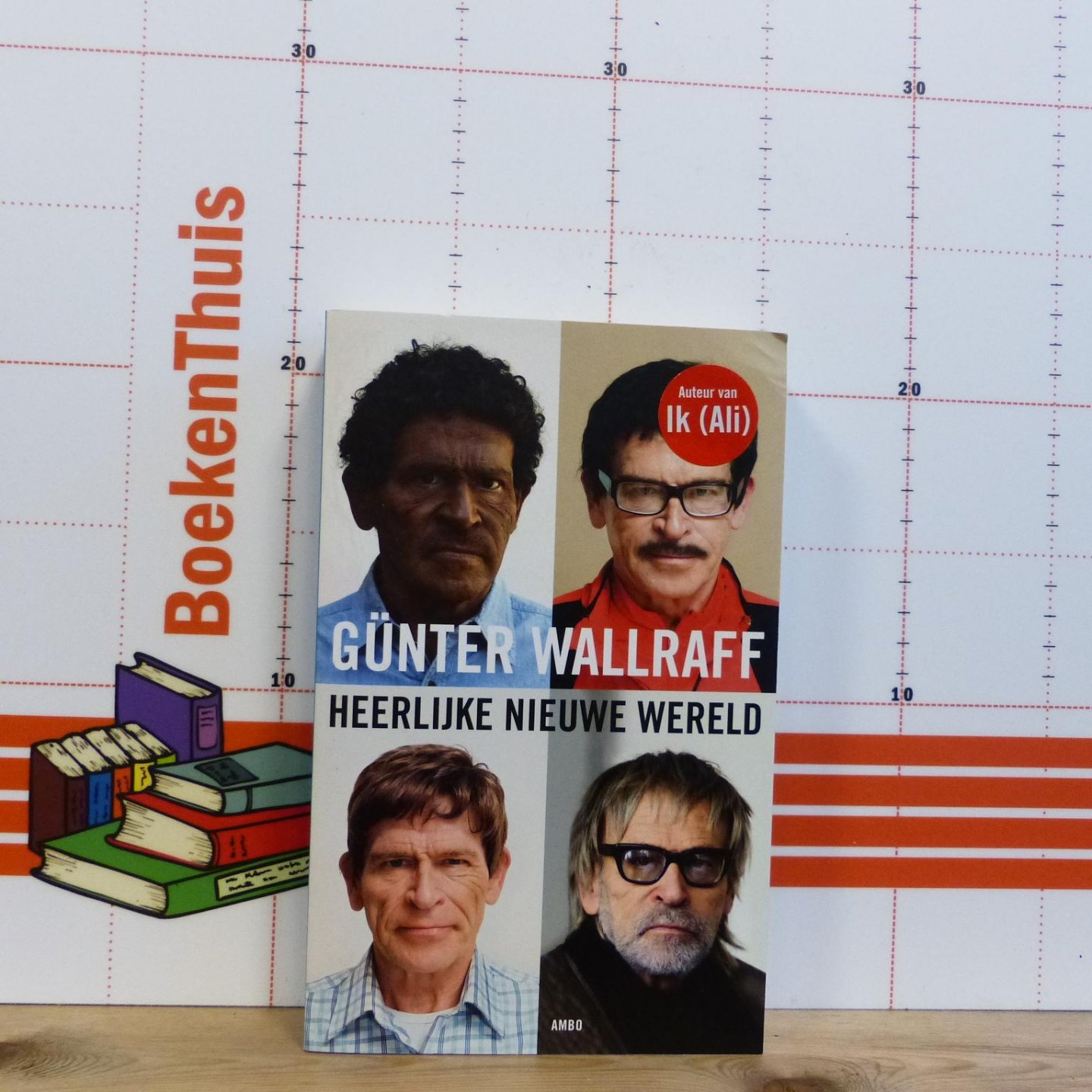 Wallraff, Günter - heerlijke nieuwe wereld