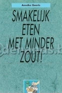 Geerts, Anneke - Smakelijk eten met minder zout
