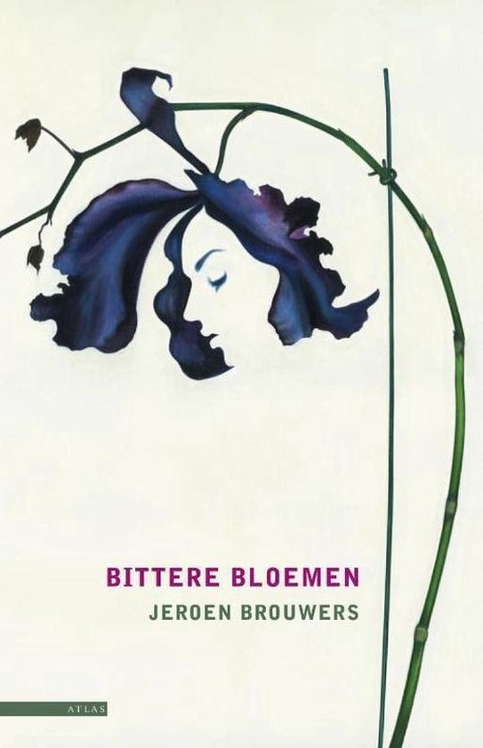 Jeroen Brouwers - Bittere Bloemen