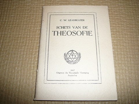 Leadbeater, C.W. - Schets van de Theosofie