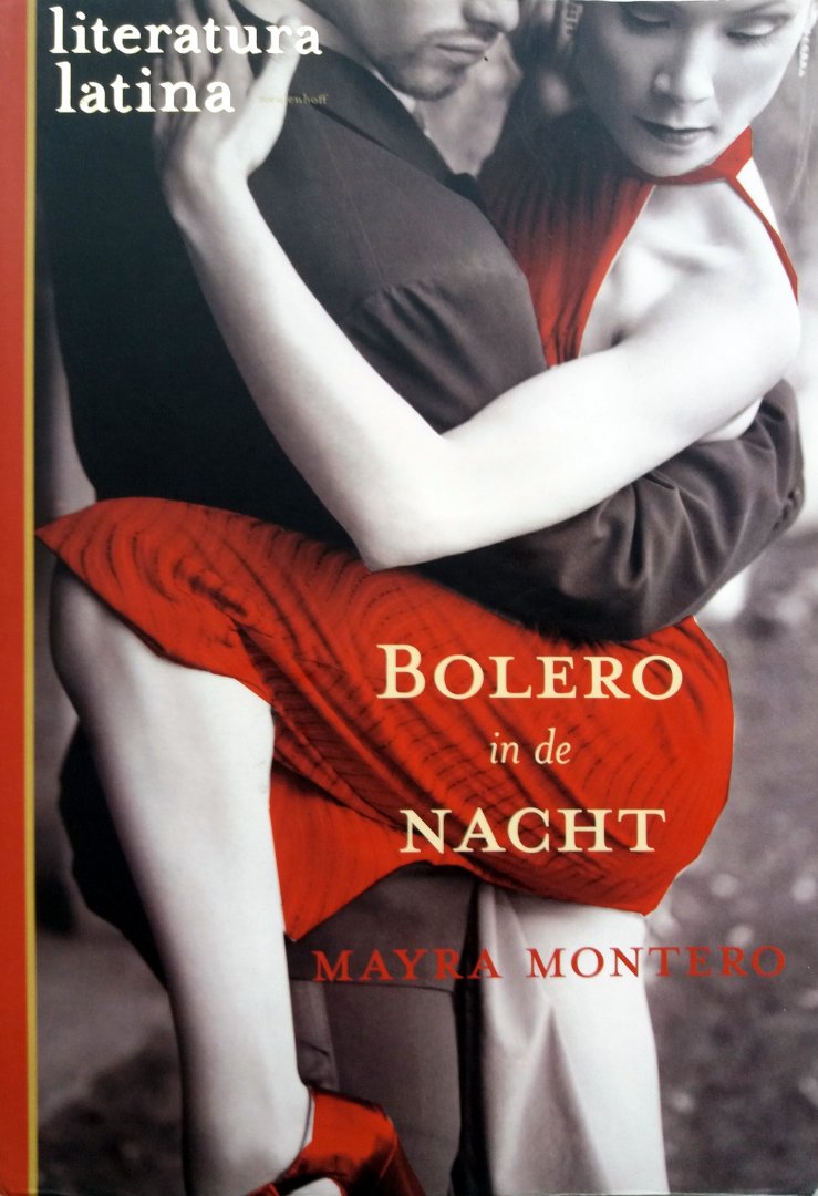 Montero, Mayra - Bolero in de nacht (Literatura Latina)