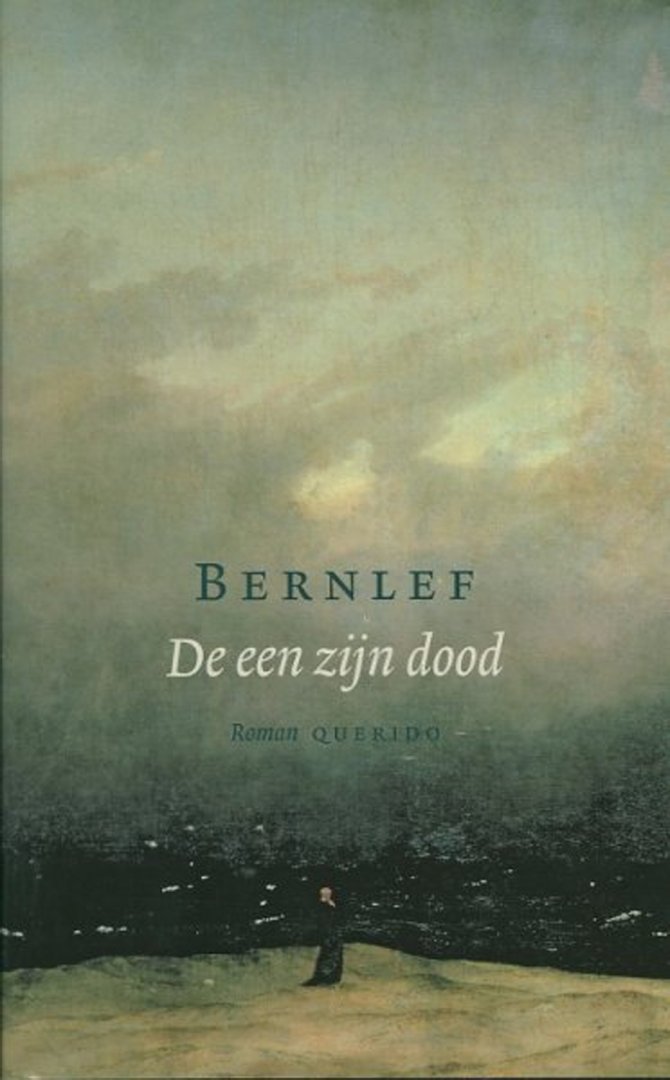 BERNLEF, J. - De een zijn dood. ( LINNEN GEBONDEN)
