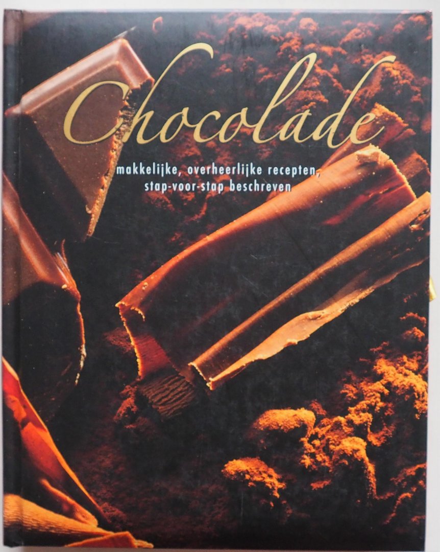 Nijs Paulina vertaling - Chocolade Makkelijke overheerlijke recepten stap voor stap beschreven