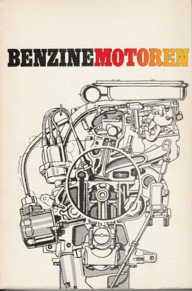 Arends, B.P.; Berenschot H. - Benzinemotoren (Benzine motoren)