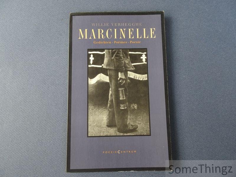 Verhegghe, Willie en Meurant, Serge [vert.] - Marcinelle: gedichten - poèmes - poesie. [NL-FR-IT.]