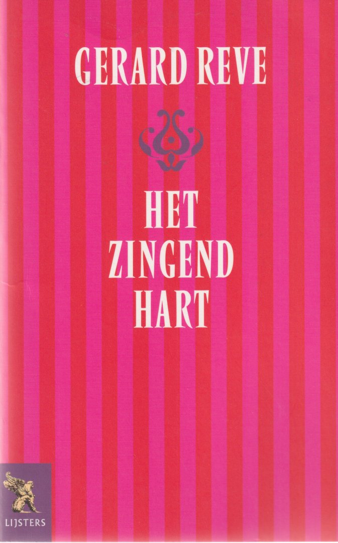 Reve, Gerard - Het zingend hart