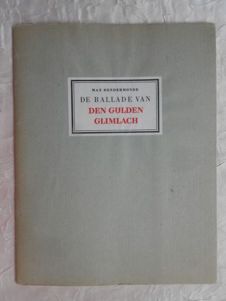 Dendermonde, Max - De ballade van den Gulden Glimlach