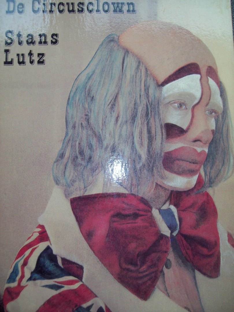 Stans Lutz - "De Circusclown"