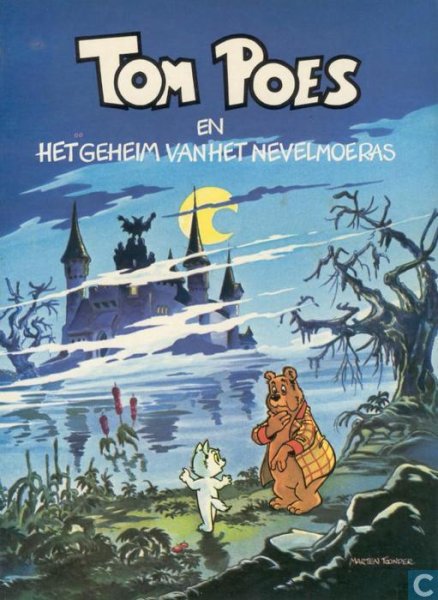 Toonder, Marten - Tom Poes en het geheim van het nevelmoeras