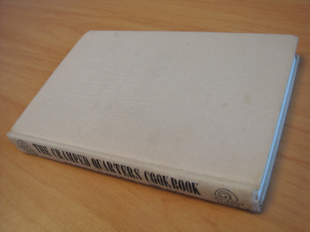 Reinhart, Bob & Woods, Dick - The Cramped Quarters Cookbook