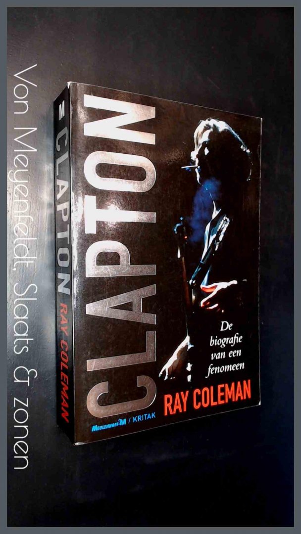 Coleman, Ray - Clapton - De biografie van een fenomeen