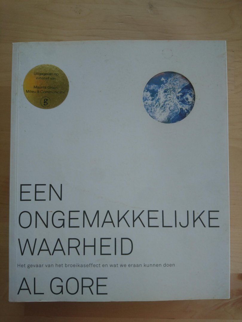 Gore, Al - Een ongemakkelijke waarheid