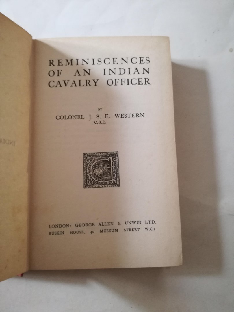 Colonel J. S. E. Western - Reminiscences of an Indian cavelry officer.