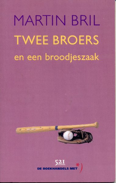 Bril, Martin - Twee broers en een broodjeszaak