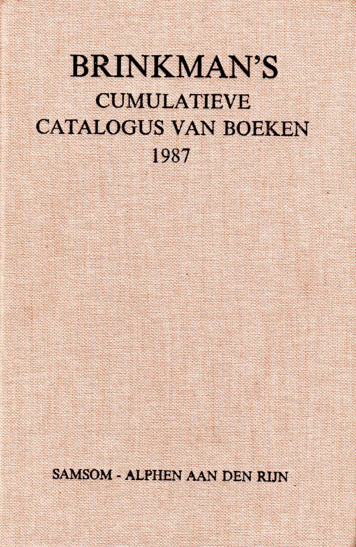  - Brinkman's cumulatieve catalogus van boeken 1987: Bibliografie
