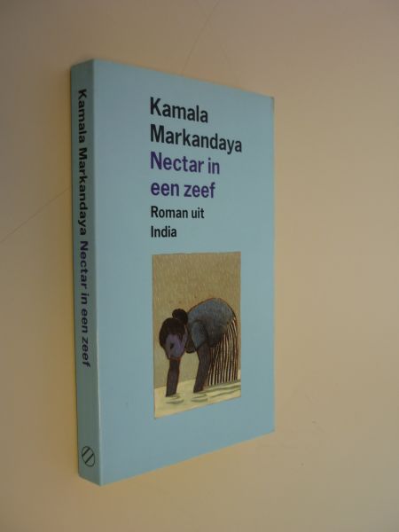 Markandaya, Kamala - Nectar in een zeef
