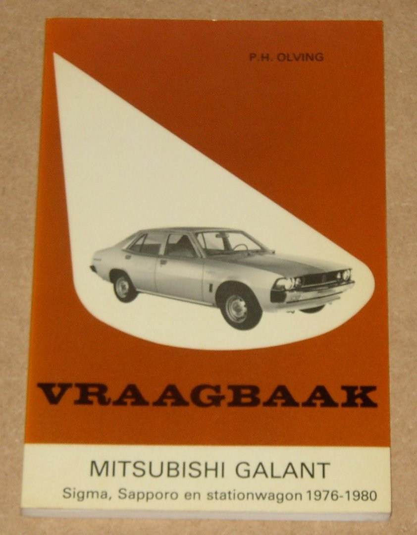 Olving, P.H. - Vraagbaak voor Mitsubishi Galant (1976-1980)