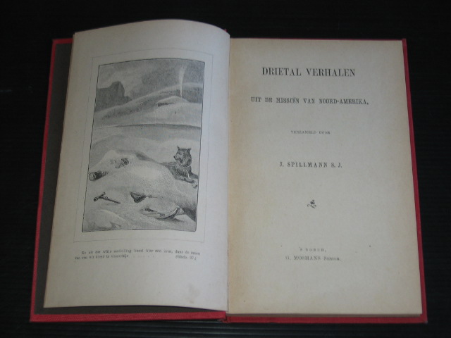 Spillmann, L. - Drietal verhalen uit de Missien van N.Amerika